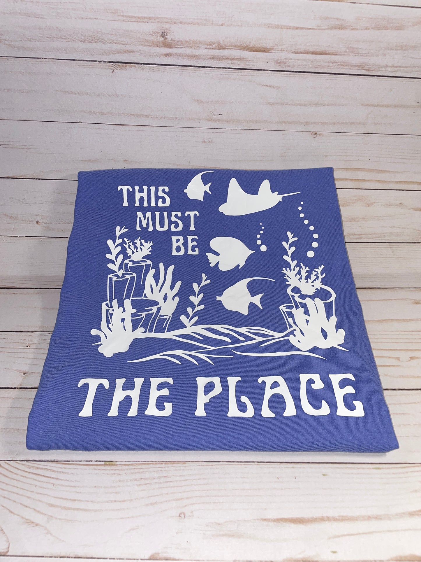 This Must Be THE PLACE - Classic-Fit Adult Size UNISEX T-Shirt Ocean Reef